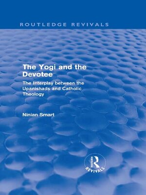 cover image of The Yogi and the Devotee (Routledge Revivals)